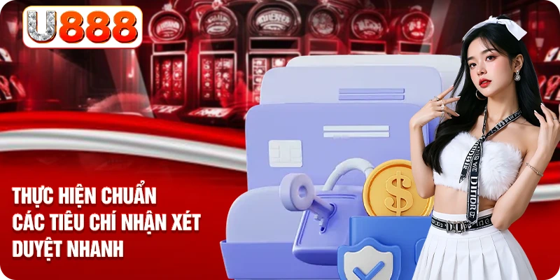 Thực hiện chuẩn các tiêu chí nhận xét duyệt nhanh